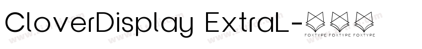 CloverDisplay ExtraL字体转换